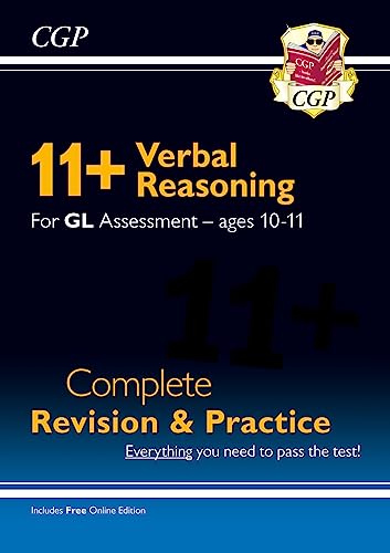 11+ GL Verbal Reasoning Complete Revision and Practice - Ages 10-11 (with Online Edition): for the 2024 exams (CGP GL 11+ Ages 10-11)